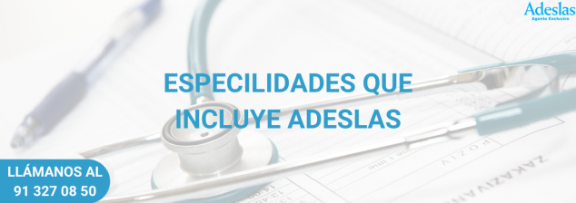 especialidades adeslas